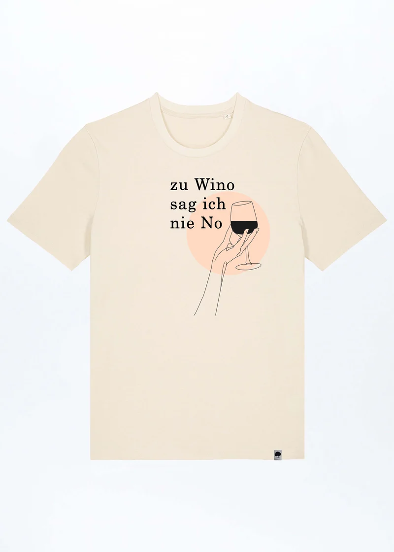 Zu Wino Sag Ich Nie No Basic T-Shirt aus Bio Baumwolle