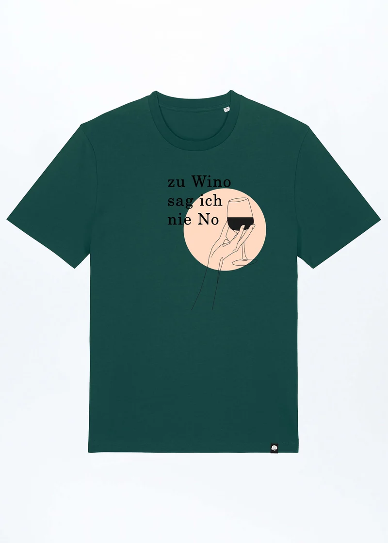 Zu Wino Sag Ich Nie No Basic T-Shirt aus Bio Baumwolle
