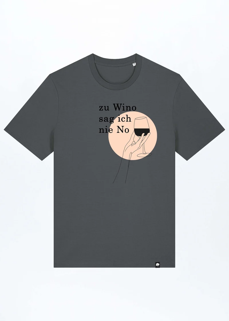 Zu Wino Sag Ich Nie No Basic T-Shirt aus Bio Baumwolle